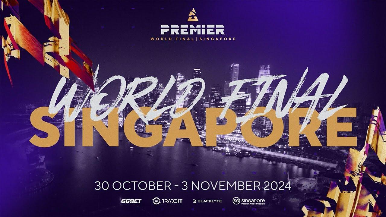 BLAST Premier World Final 2024: Singapore