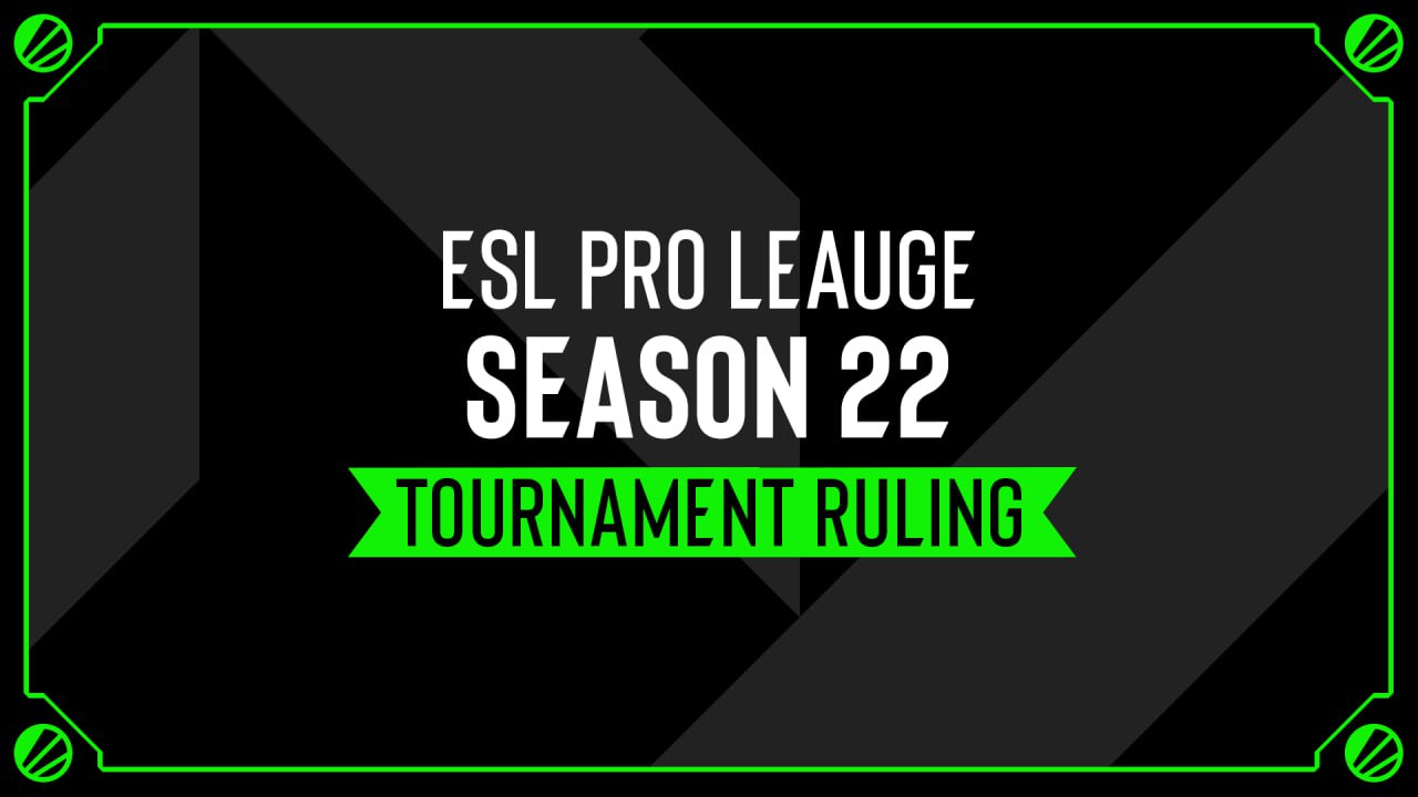 ESL опублікували заяву стосовно бану команд на наступний тир-1 турнір